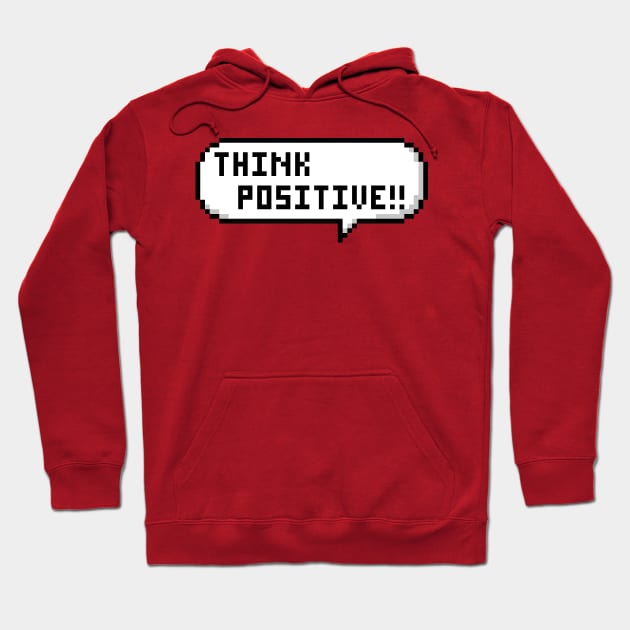 Think Positive!! Hoodie by Tatsu_chan